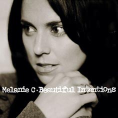 Melanie C - Beautiful intentions [re-issued]