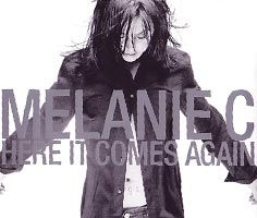 Melanie C: Here it comes again - maxi single