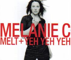 Melanie C: Melt + Yeh yeh yeh - single