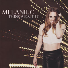 Melanie C: Think about it - single [2011]